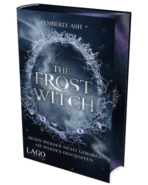 The Frost Witch (Die Hexenbündnisse von Velora 1) - Emberly Ash