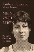 Cover-Bild zum Titel 'Meine zwei Leben' von 'Estibaliz Carranza, Martina Prewein'