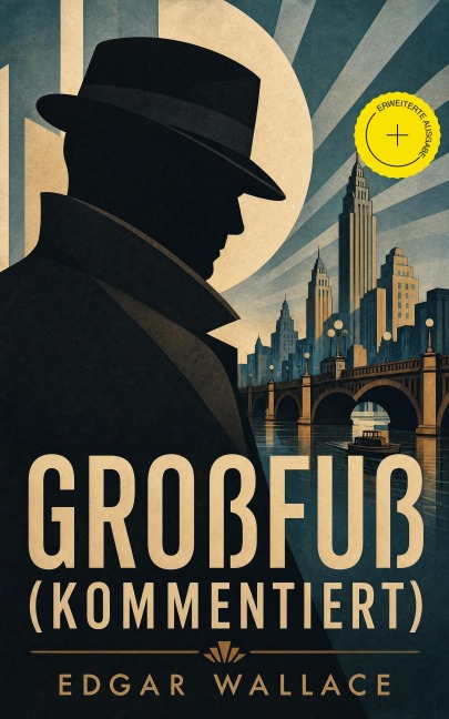 Großfuß (Kommentiert) - Edgar Wallace