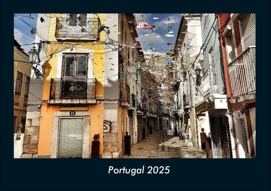 Portugal 2025 Fotokalender DIN A4 - Tobias Becker