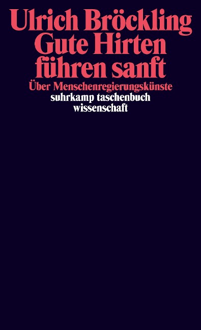 Gute Hirten führen sanft - Ulrich Bröckling