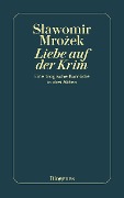 Cover-Bild zum Titel 'Liebe auf der Krim' von 'Slawomir Mrozek'