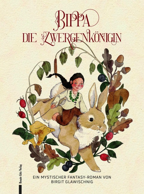 Bippa, die Zwergenkönigin - Birgit Glawischnig
