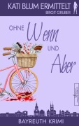 Cover-Bild zum Titel 'Ohne Wenn und Aber' von 'Birgit Gruber'