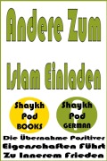 Cover-Bild zum Titel 'Andere Zum Islam Einladen' von 'ShaykhPod German'