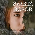 Cover-Bild zum Titel 'Svarta rosor' von 'Ewa Christina Johansson'