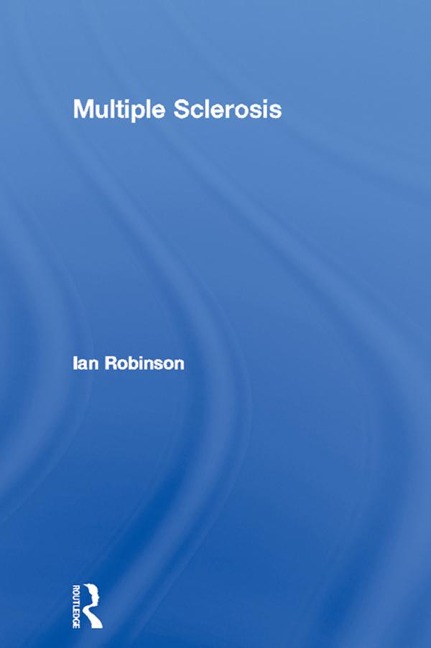 Multiple Sclerosis - Ian Robinson