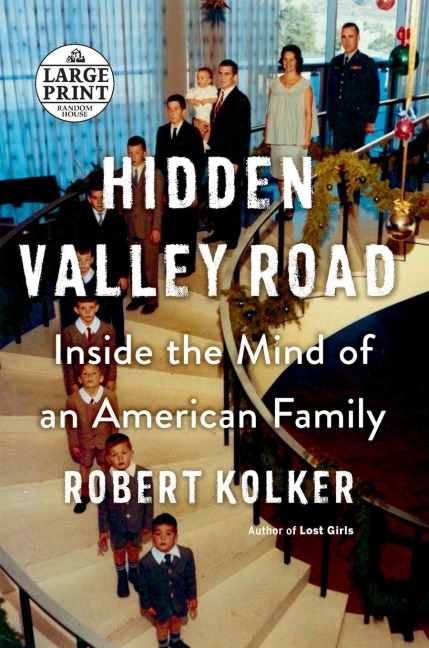 Hidden Valley Road - Robert Kolker