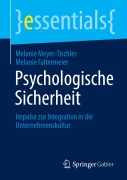 Cover-Bild zum Titel 'Psychologische Sicherheit' von 'Melanie Meyer-Tischler, Melanie Faltermeier'