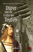 Cover-Bild zum Titel 'Dürer und die Fratze des Teufels' von 'Bruno Woda, Waltraud Zuleger, Anette Schwohl, Joachim Speidel, Kai Riedemann'
