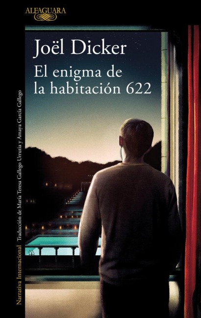 El Enigma de la Habitación 622 / The Enigma of Room 622 - Joël Dicker