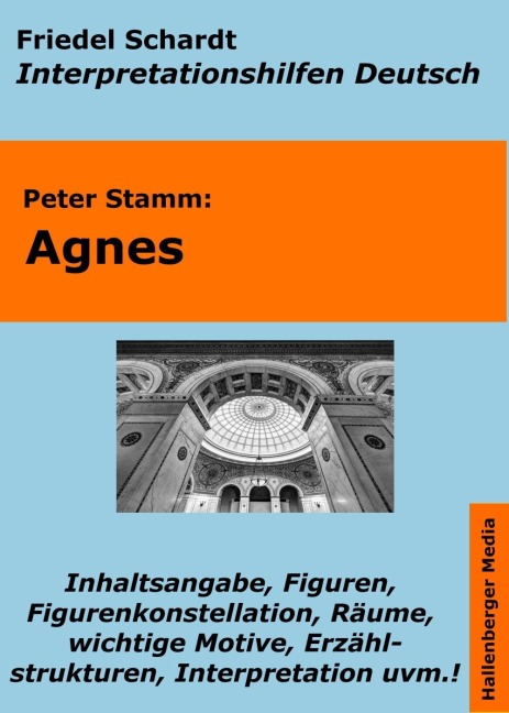 Agnes (Peter Stamm) - Lektürehilfe und Interpretationshilfe. Interpretationen und Vorbereitungen für den Deutschunterricht. - Friedel Schardt