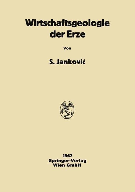 Wirtschaftsgeologie der Erze - 