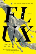Cover-Bild zum Titel 'Flux' von 'Jinwoo Chong'