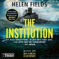 Cover-Bild zum Titel 'The Institution' von 'Helen Fields'