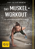 Das Muskel-Workout - Ingo Froböse