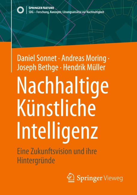 Nachhaltige Künstliche Intelligenz - Daniel Sonnet, Andreas Moring, Joseph Bethge, Hendrik Müller
