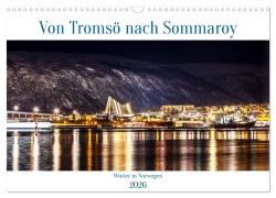 Cover-Bild zum Titel 'Von Tromsö nach Sommaroy - Winter in Norwegen (Wandkalender 2026 DIN A3 quer), CALVENDO Monatskalender' von 'Brigitte Dürr'