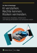 Cover-Bild zum Titel 'KI verstehen. Rechte kennen. Risiken vermeiden.' von 'Otto N. Bretzinger'