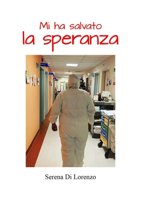 Mi ha salvato la speranza - Serena Di Lorenzo