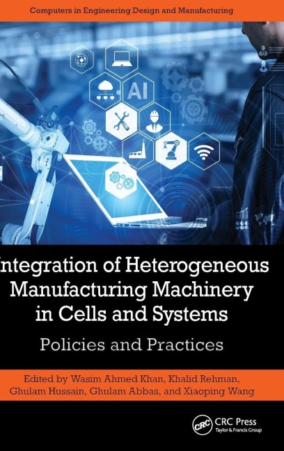 Integration of Heterogeneous Manufacturing Machinery in Cells and Systems - 