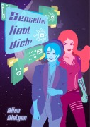 Cover-Bild zum Titel 'SenseNet liebt dich!' von 'Alice Nietgen'