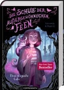 Cover-Bild zum Titel 'Die Schule der außergewöhnlichen Feen (Bd. 1)' von 'Piper Cj, Farnanda Vergissmein'