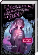 Cover-Bild zum Titel 'Die Schule der außergewöhnlichen Feen (Bd. 1)' von 'Piper Cj, Farnanda Vergissmein'