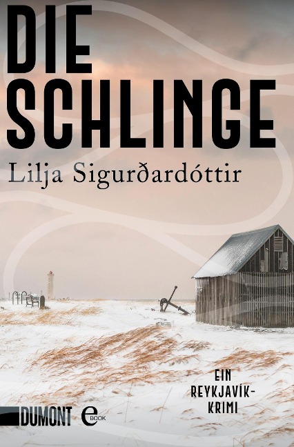 Die Schlinge - Lilja Sigurðardóttir