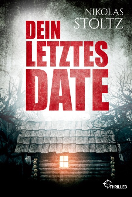 Dein letztes Date - Nikolas Stoltz