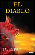 EL DIABLO - Tolstoi - Leo Tolstoi