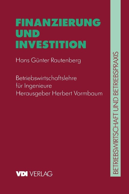Finanzierung und Investition - Hans G. Rautenberg
