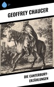 Cover-Bild zum Titel 'Die Canterbury-Erzählungen' von 'Geoffrey Chaucer'