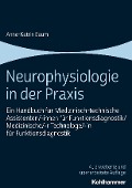 Cover-Bild zum Titel 'Neurophysiologie in der Praxis' von 'Anne-Katrin Baum'