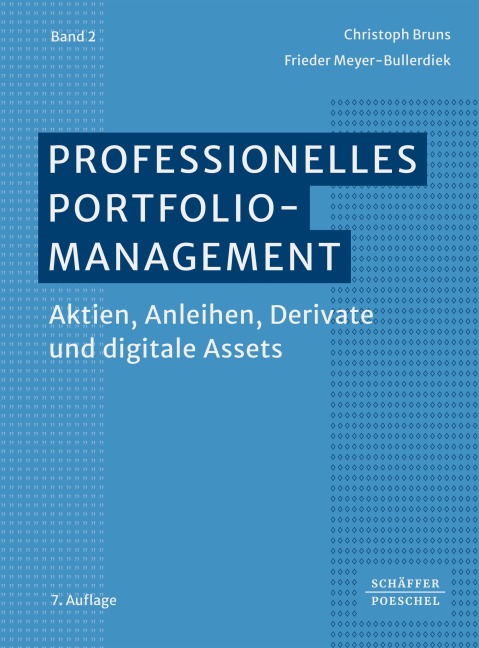Professionelles Portfoliomanagement (Band 2) - Christoph Bruns, Frieder Meyer-Bullerdiek