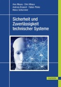 Cover-Bild zum Titel 'Sicherheit und Zuverlässigkeit technischer Systeme' von 'Arno Meyna, Marco Schlummer, Dirk Althaus, Andreas Braasch, Fabian Plinke'