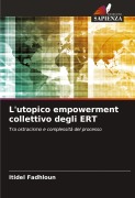 Cover-Bild zum Titel 'L'utopico empowerment collettivo degli ERT' von 'Itidel Fadhloun'