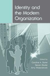 Identity and the Modern Organization - 