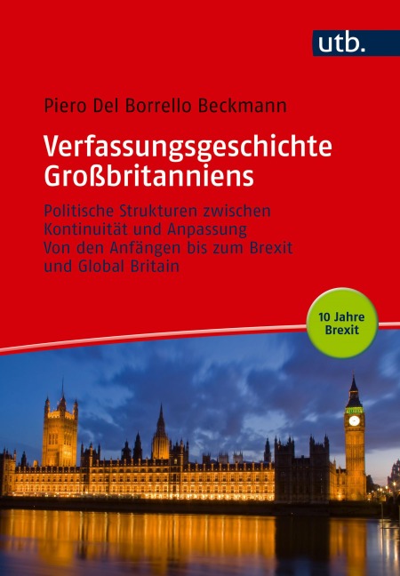 Verfassungsgeschichte Großbritanniens - Piero Del Borrello Beckmann