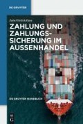 Cover-Bild zum Titel 'Zahlung und Zahlungssicherung im Außenhandel' von 'Dietmar Ehrlich, Gregor Haas'