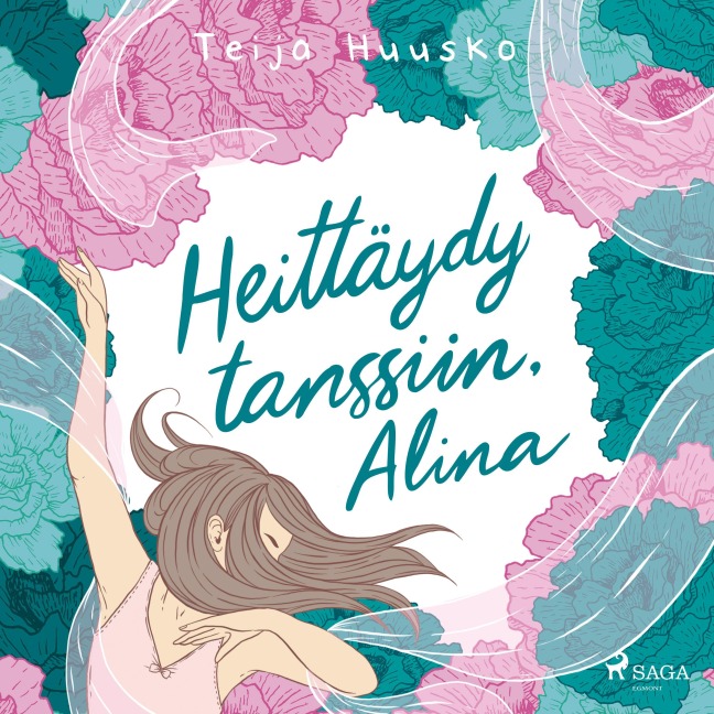 Heittäydy tanssiin, Alina - Teija Huusko