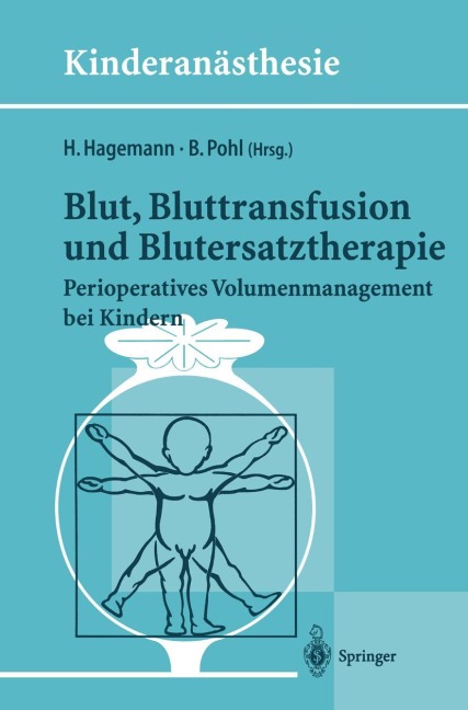 Blut, Bluttransfusion und Blutersatztherapie - 
