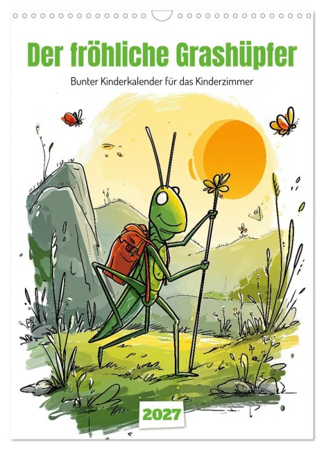 Der fröhliche Grashüpfer - bunter Kinderkalender für das Kinderzimmer (Wandkalender 2027 DIN A3 hoch), CALVENDO Monatskalender - Mb Fotografie