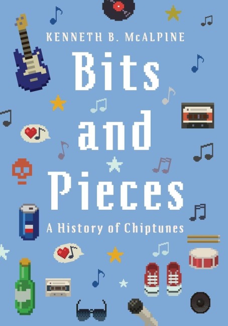 Bits and Pieces - Kenneth B McAlpine