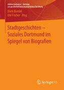 Cover-Bild zum Titel 'Stadtgeschichten - Soziales Dortmund im Spiegel von Biografien' von ''