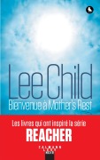 Cover-Bild zum Titel 'Bienvenue à Mother's Rest' von 'Lee Child'