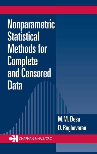 Nonparametric Statistical Methods For Complete and Censored Data - M. M. Desu, D. Raghavarao