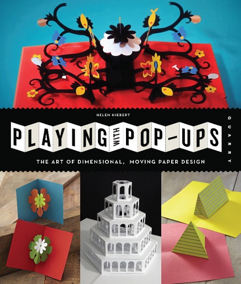Playing with Pop-Ups - Helen Hiebert