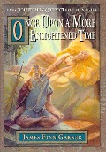 Cover-Bild zum Titel 'Once Upon A More Enlightened Time' von 'James Finn Garner'
