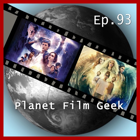 Planet Film Geek, PFG Episode 93: Ready Player One, Das Zeiträtsel - Colin Langley, Johannes Schmidt